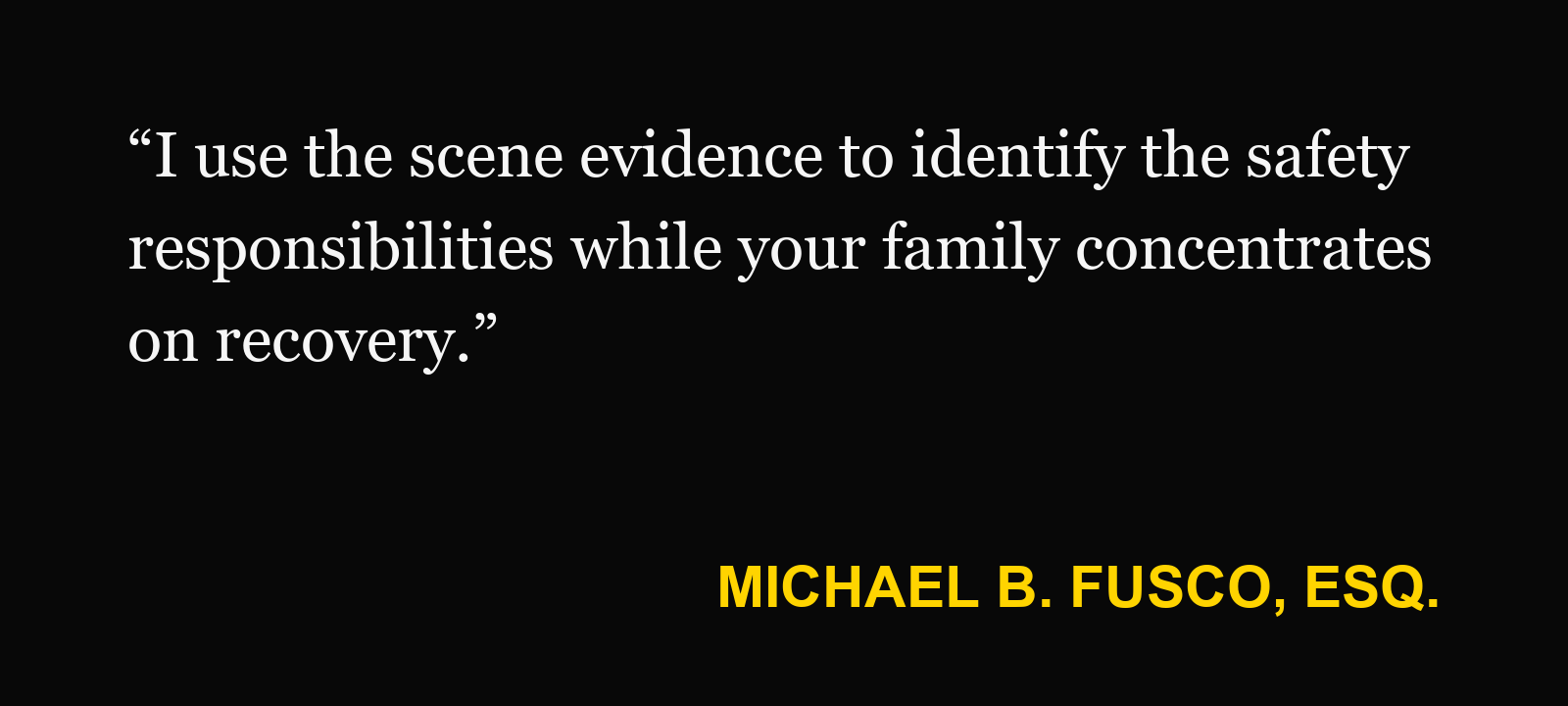 Michael B. Fusco, Esq., on college move-in injury: “I use the scene evidence to identify the safety responsibilities while your family concentrates on recovery.”